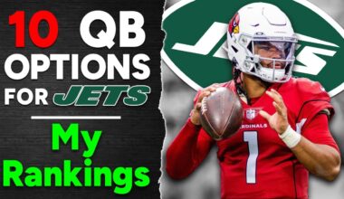10 QB Options for the NY Jets - My Rankings