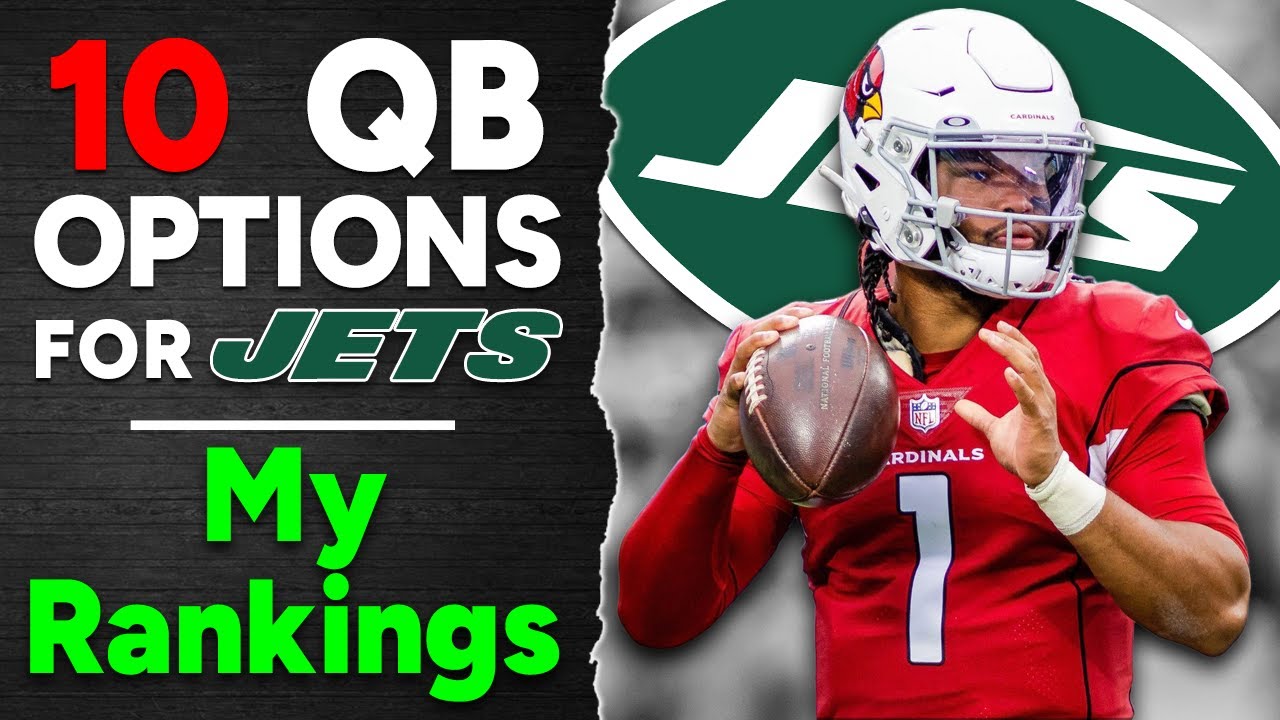 10 QB Options for the NY Jets - My Rankings