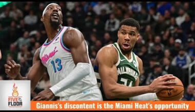 Giannis's discontent is the Miami Heat's opportunity | Five on the Floor