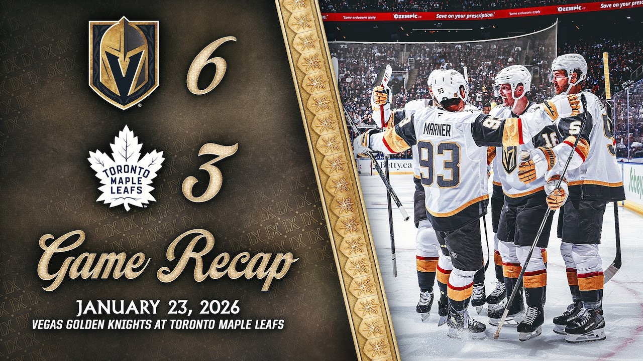 HIGHLIGHTS | Vegas Golden Knights 6, Toronto Maple Leafs 3 | Jan. 23, 2026