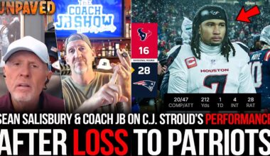 Sean Salisbury & Coach JB On CJ Stroud's PERFORMANCE In Texans' LOSS vs Patriots
