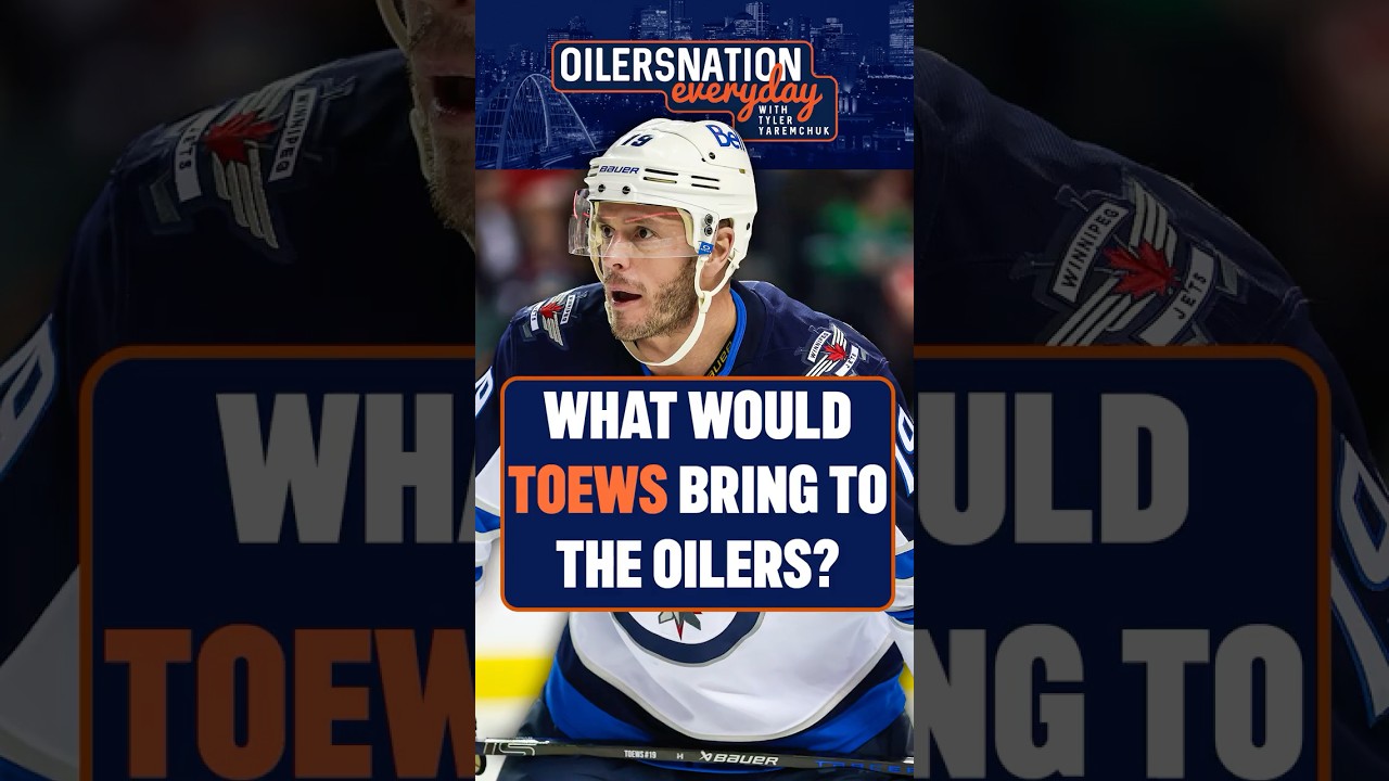 Would Jonathan Toews Actually Work On The Oilers?