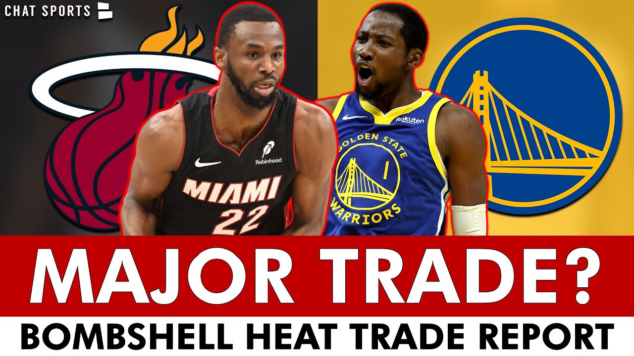🚨BOMBSHELL Miami Heat Trade Report On Andrew Wiggins & Jonathan Kuminga
