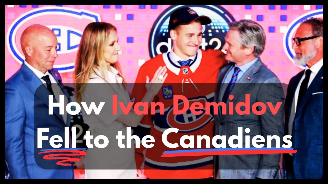 How Ivan Demidov Fell to the Montreal Canadiens