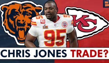 Chicago Bears TRADING For Chris Jones? | Bears Rumors Mailbag