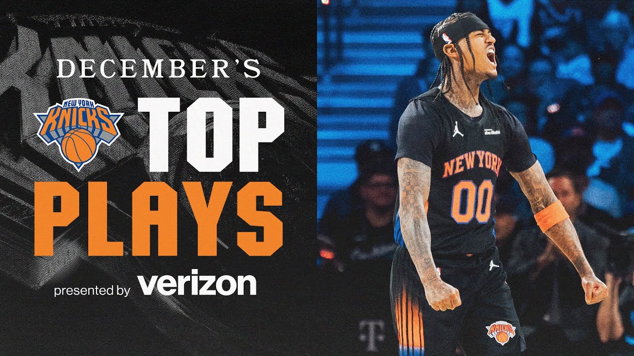 New York Knicks Top Plays: December Recap