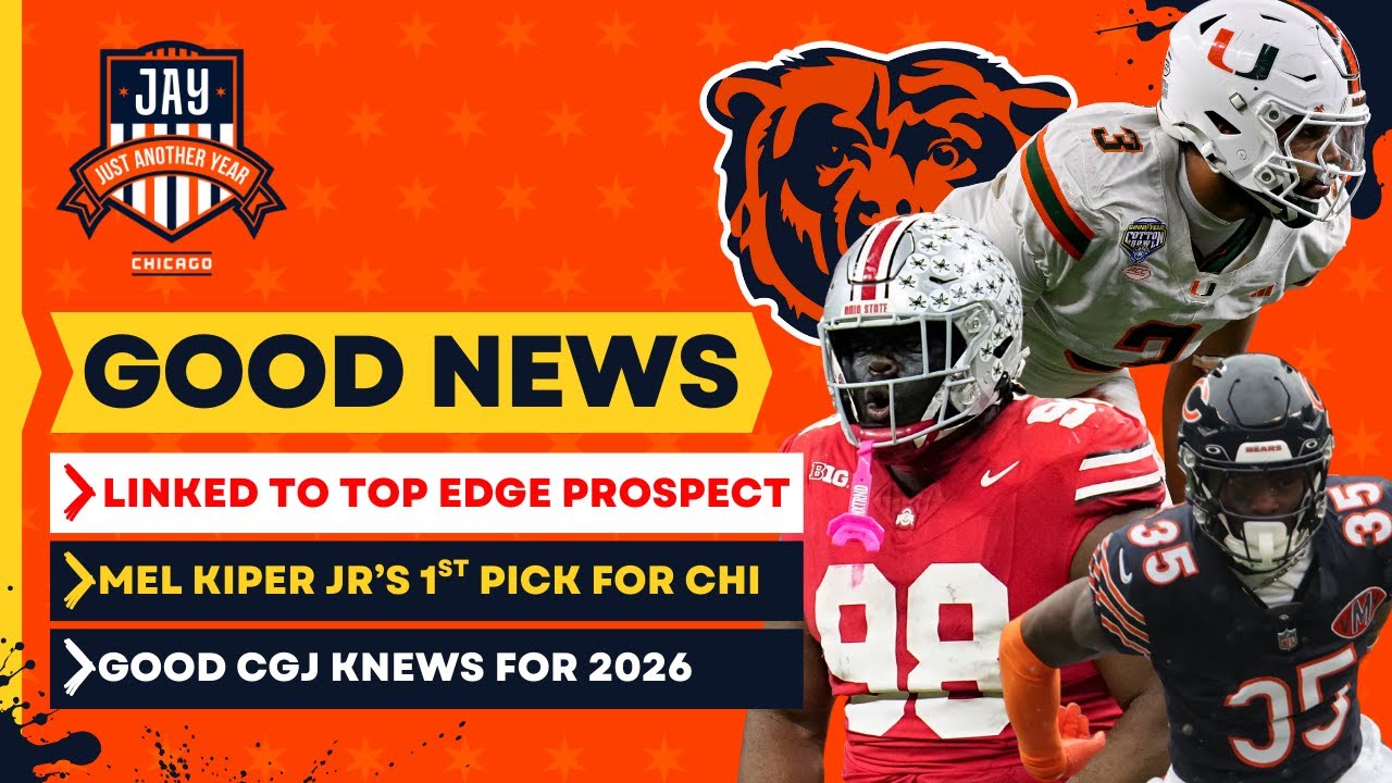 Bears Linked To Top EDGE in '26 NFL Draft + Mel Kiper Jr.'s 1st Pick For Bears & Great CGJ News