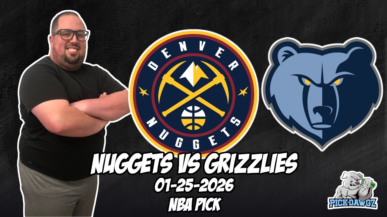 Denver Nuggets vs Memphis Grizzlies 1/25/26 NBA Free Picks & Prediction | NBA Tips