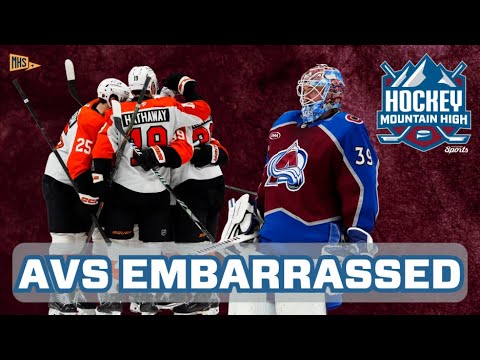 Colorado Avalanche EMBARRASSED by Philadelphia Flyers - Hockey Mountain High