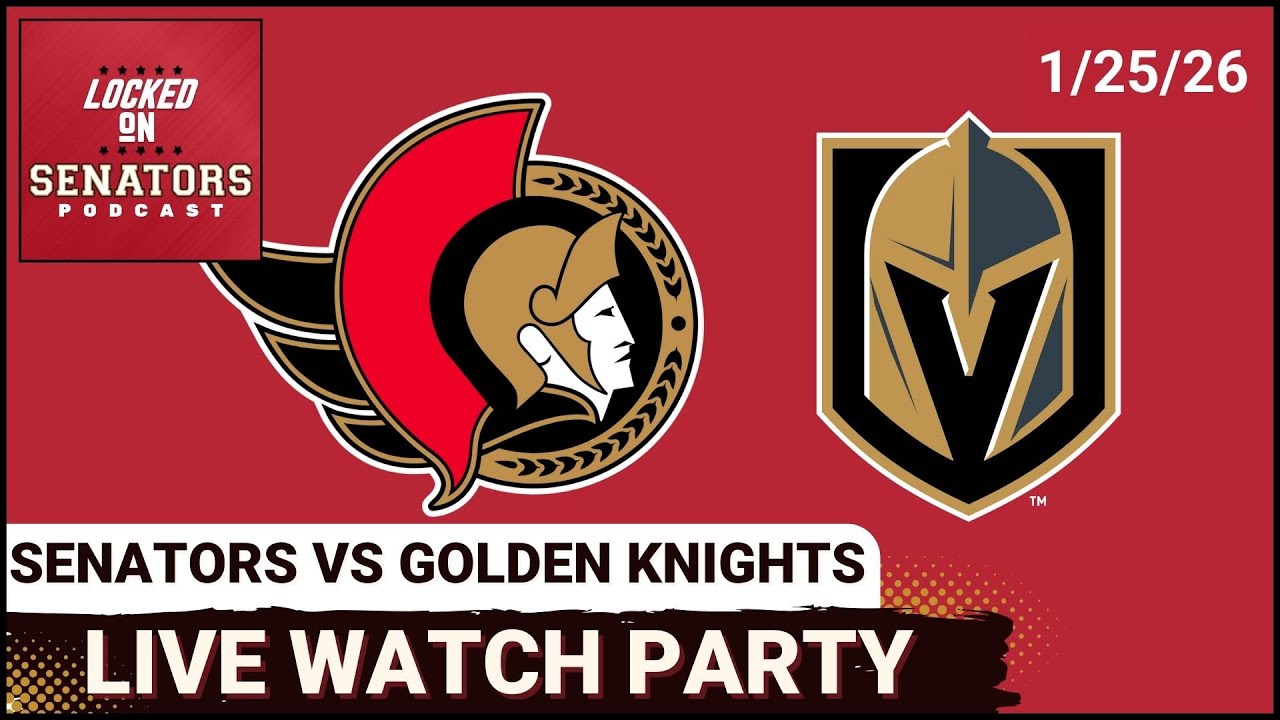 LIVE: Ottawa Senators vs Vegas Golden Knights - NHL Watch Party - January 25, 2026