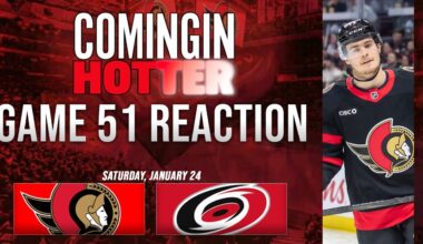 Sens Post Game - Ottawa Senators vs Carolina Hurricanes - January 24th- Coming in Hotter LIVE