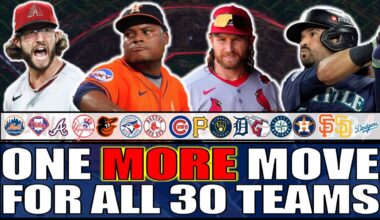 One More Move For All 30 MLB Teams