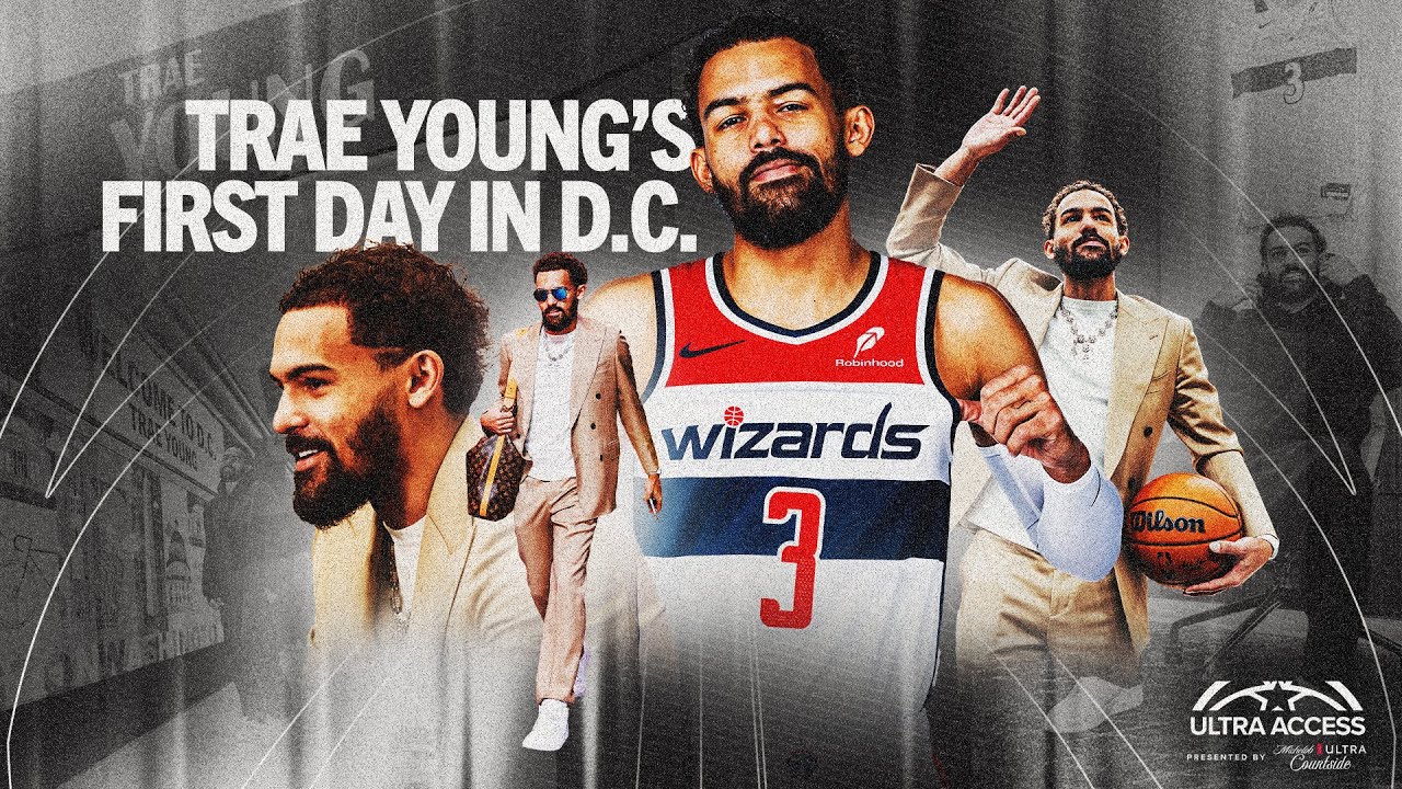 Trae Young's First Day in Washington, D.C. | ULTRA Access