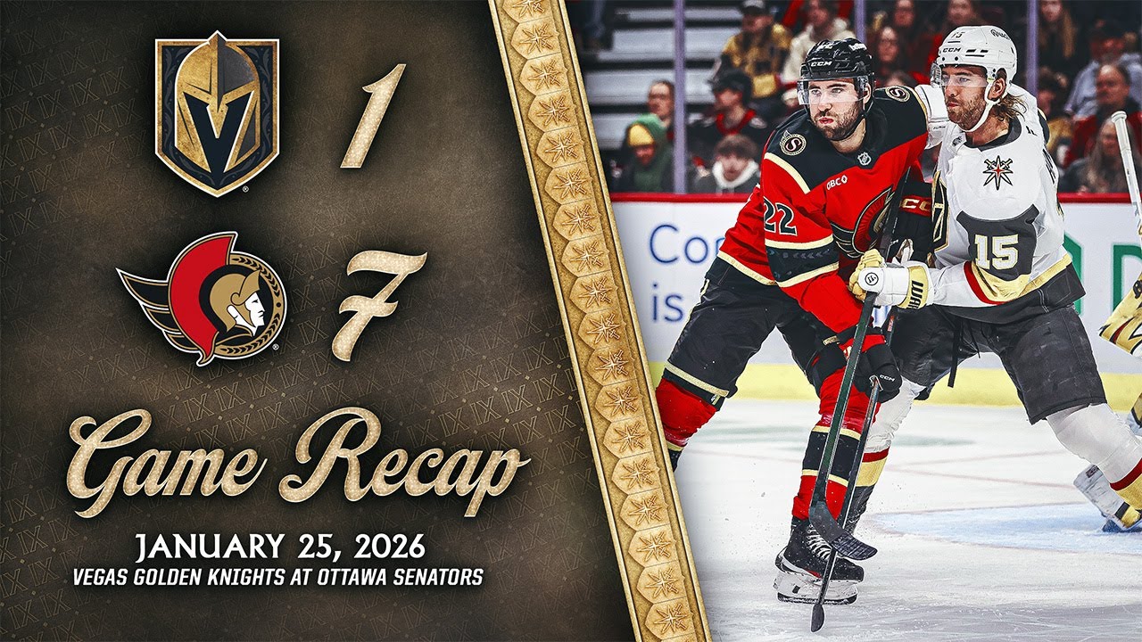 HIGHLIGHTS | Ottawa Senators 7, Vegas Golden Knights 1 | Jan. 25, 2026