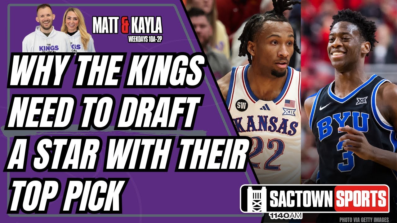 The Sacramento Kings NEED To Draft A Star!