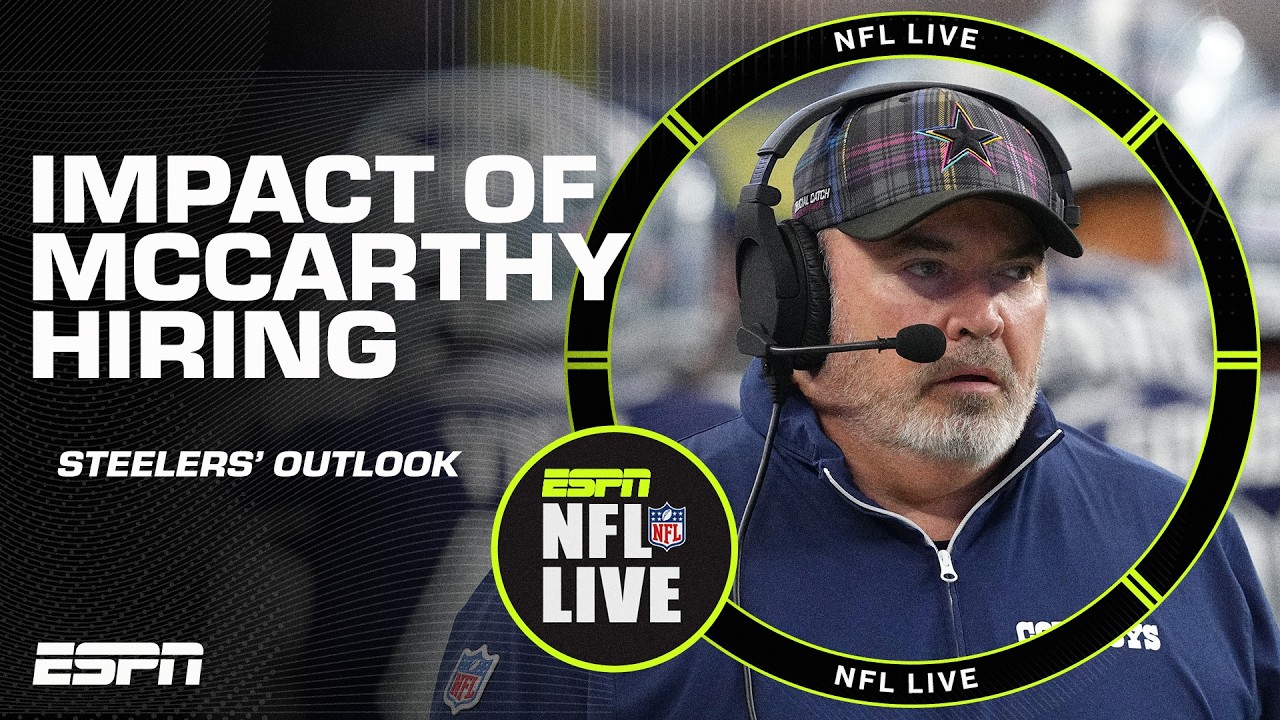 Dan O wonders if the Steelers are COMFORTABLE WITH MEDIOCRITY by hiring Mike McCarthy 😦 | NFL Live