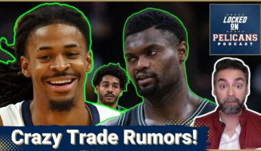 RUMORS: Ja Morant and New Orleans Pelicans, INSIDERS Reveal If a Real NBA TRADE is Brewing