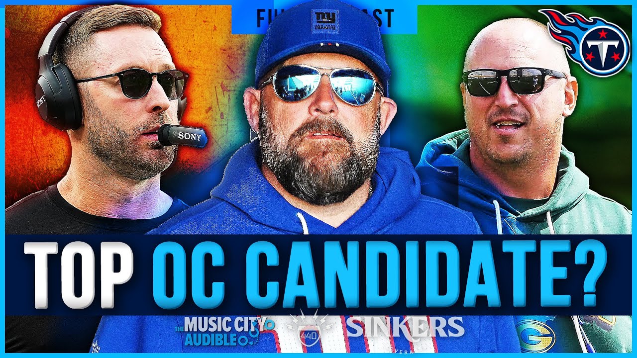 Daboll vs Kingsbury: Comparing Titans Top OC Candidates | MCA Titans Podcast
