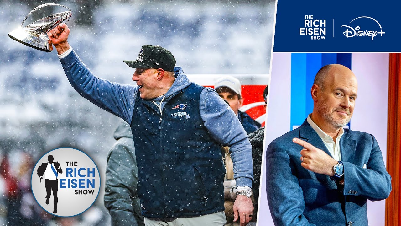 Why Rich Eisen Thinks This Is the Patriots’ Most Impressive Super Bowl Run in Team’s Storied History
