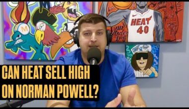 Miami Heat Getting A First Round Pick For Norman Powell At Trade Deadline Will Not Be Easy