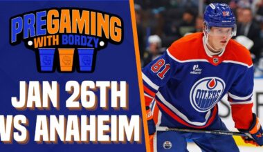 THE EDMONTON OILERS HOST THE RED-HOT ANAHEIM DUCKS | PREGAMING WITH BORDZY