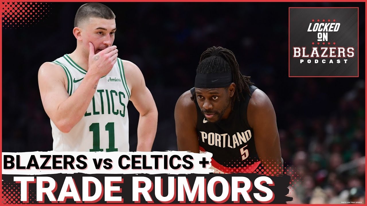 How the Trail Blazers Can Benefit from a Giannis Trade | Another Nightmare 1st Quarter in Boston