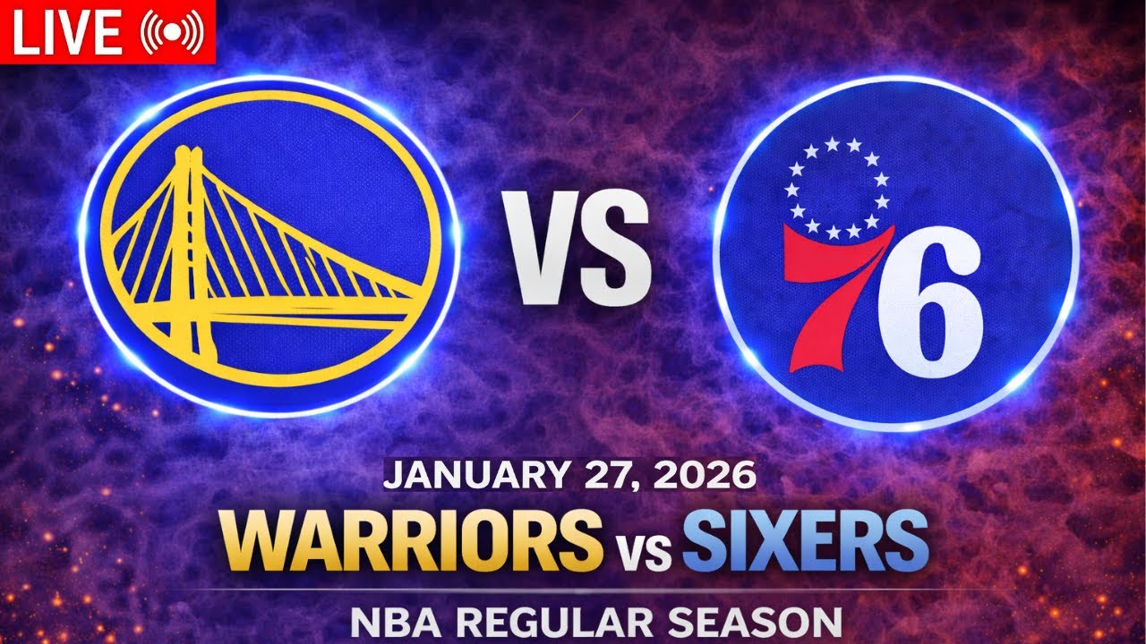 NBA LIVE! Golden State Warriors vs Philadelphia 76ers I January 27 2026 Warriors vs Sixers Live 2K