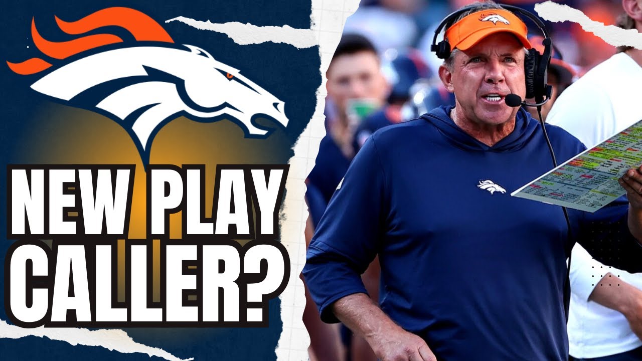 HC Sean Payton May STEP DOWN As Play-Caller For Denver Broncos Offense!!