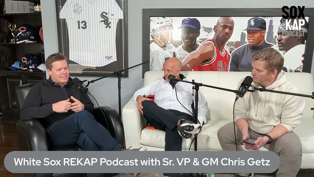 White Sox REKAP ® Podcast ⚾️ (S2 - EP9): The State of the White Sox with GM Chris Getz in studio!