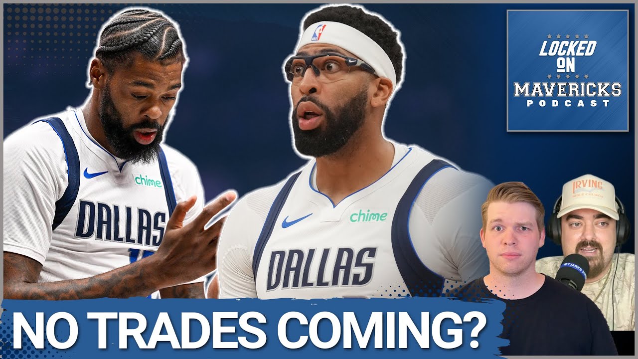 If the Dallas Mavericks Do NOTHING at the Trade Deadline Everything Gets More Complicated
