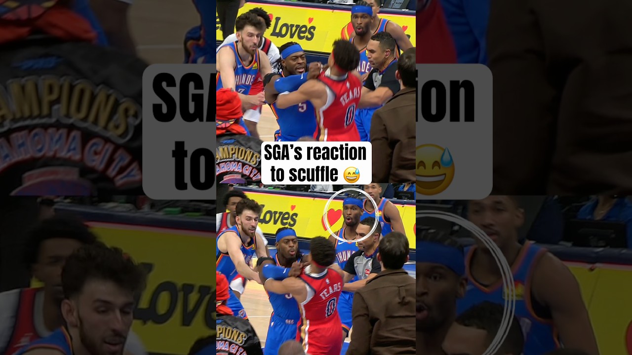 SGA’s face while NOLA-OKC get chippy 😭