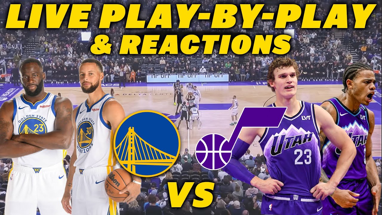 Utah Jazz vs Golden State Warriors | Live Play-By-Play & Reactions