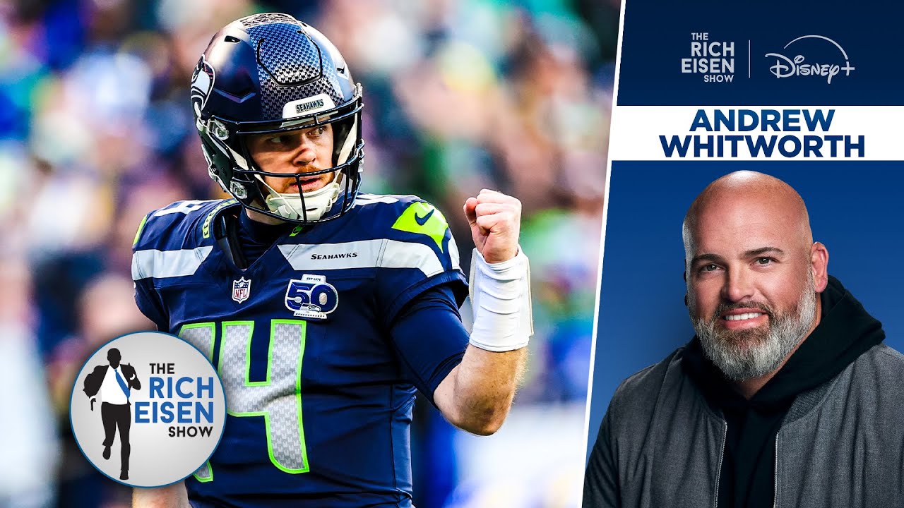 Andrew Whitworth: Seahawks Will “Handle Business” vs Patriots in Super Bowl LX | The Rich Eisen Show