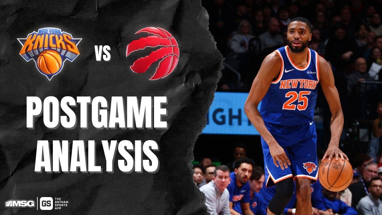 Knicks Dominate In 2nd Half For Blowout Win Over Raptors | New York Knicks
