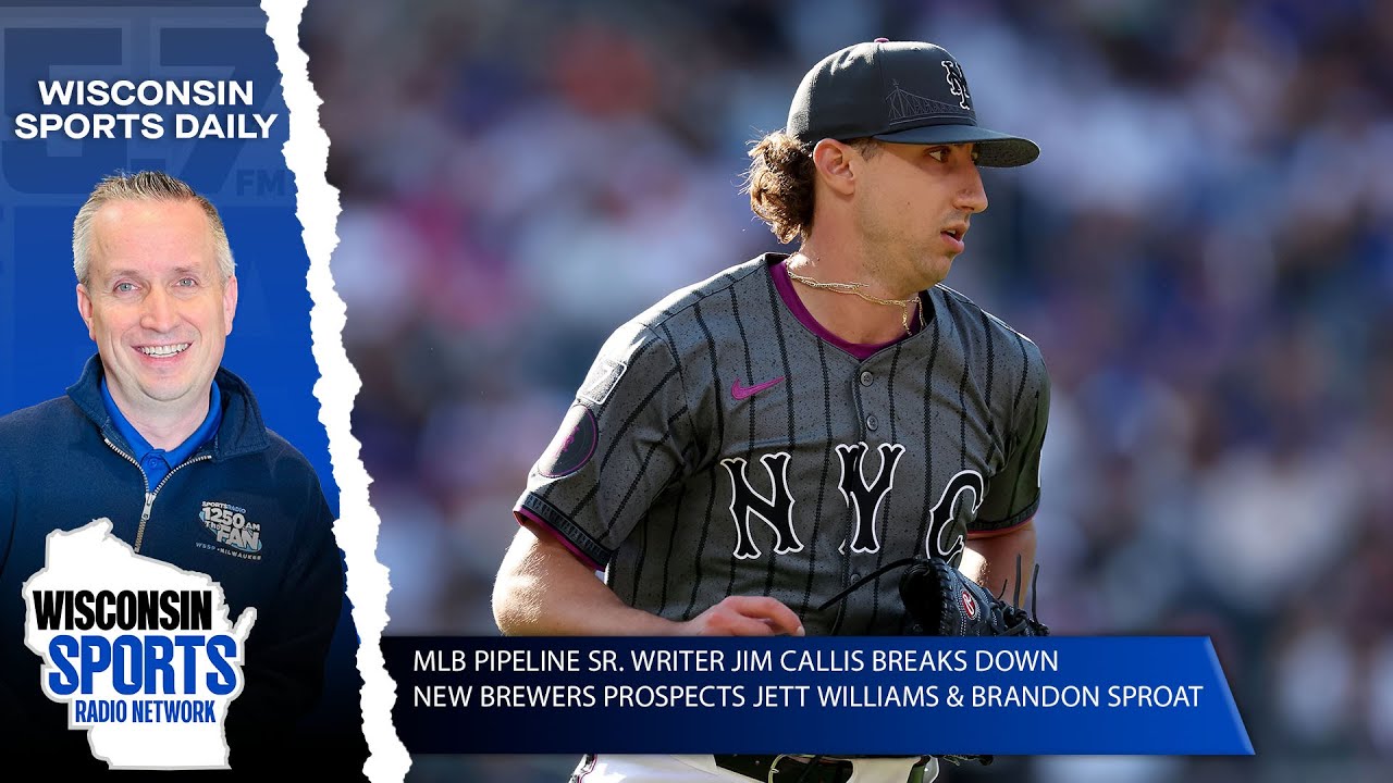 MLB Pipeline Sr. Writer Jim Callis Breaks Down New Brewers Prospects Jett Williams & Brandon Sproat