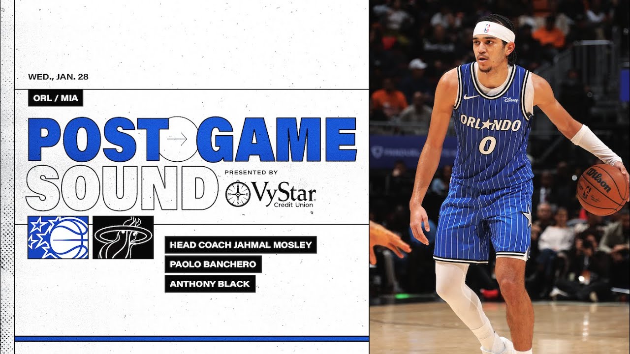 POSTGAME SOUND: ORLANDO MAGIC VS. MIAMI HEAT | COACH MOSE & PAOLO BANCHERO & ANTHONY BLACK