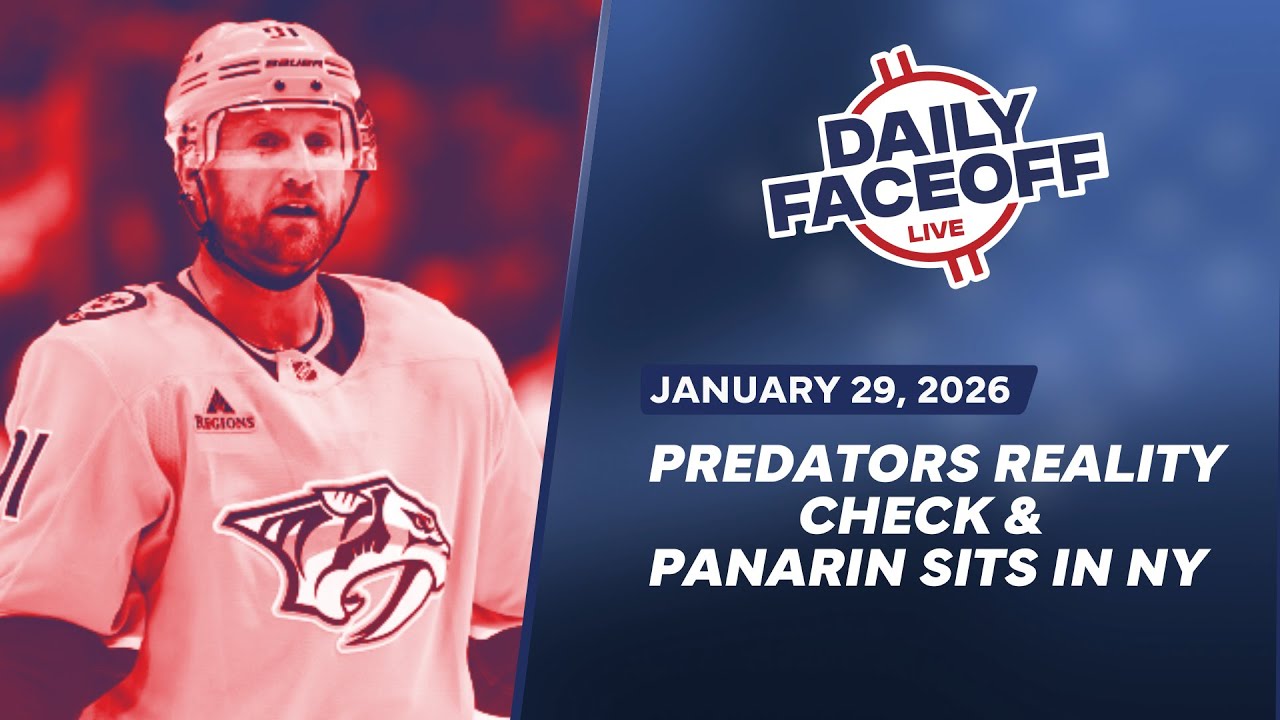 A Nashville Predators’ Playoff Reality Check & Panarin sits in New York | Daily Faceoff Live