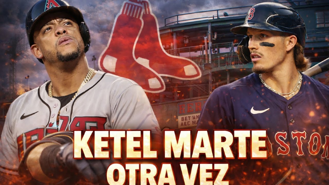 RED SOX otra vez al ATAQUE por KETEL MARTE? EUGENIO SUÁREZ sigue interesando? DURAN CALLA HATERS