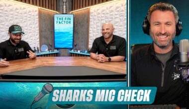 Sharks Mic Check: Fin Factor