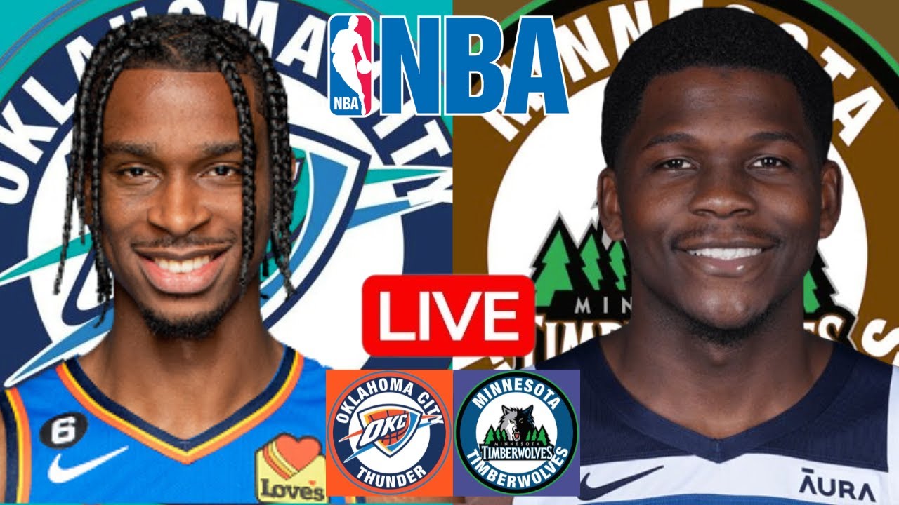 LIVE: OKLAHOMA CITY THUNDER vs MINNESOTA TIMBERWOLVES | NBA | PLAY BY PLAY | SCOREBOARD