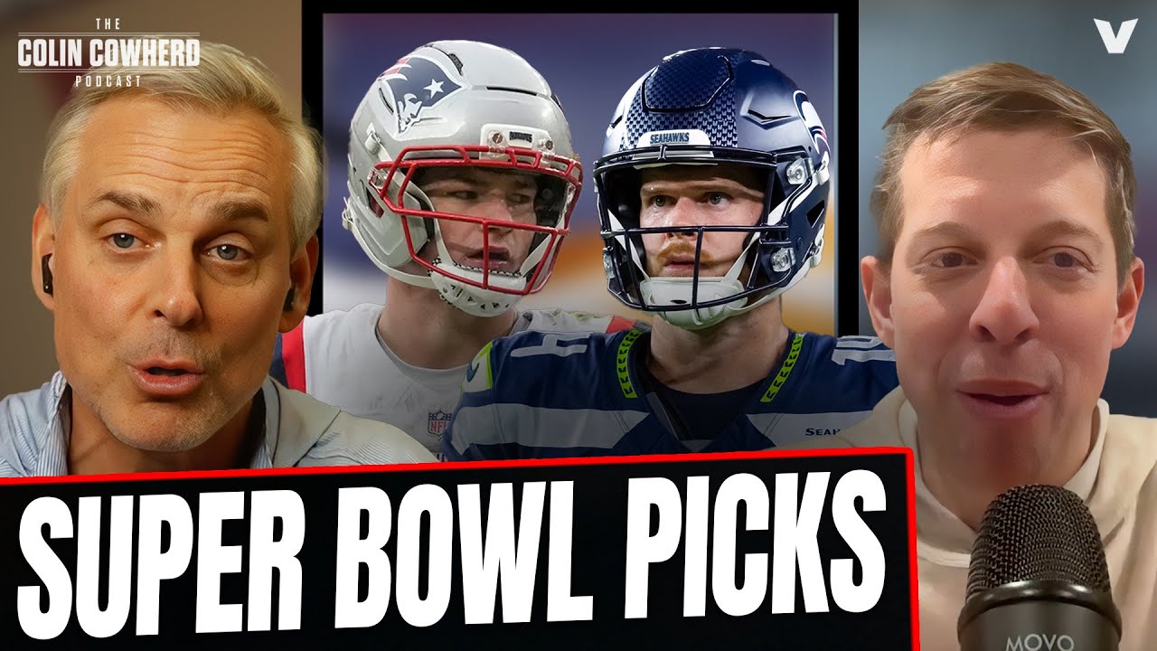 Super Bowl PREDICTIONS: New England Patriots vs. Seattle Seahawks | Colin Cowherd NFL