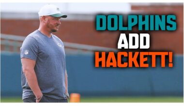 Miami Dolphins Add Nathaniel Hackett  As QB Coach & More!
