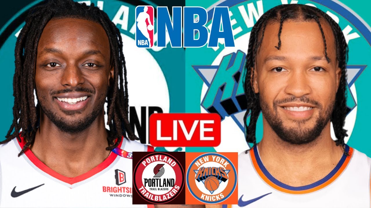 LIVE: PORTLAND TRAIL BLAZERS vs NEW YORK KNICKS | NBA | PLAY BY PLAY | SCOREBOARD