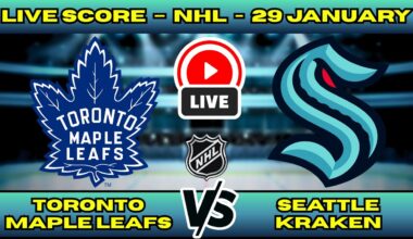 🔴 LIVE: Maple Leafs at Seattle Kraken | NHL Scoreboard | Jan 29 | East vs West Showdown
