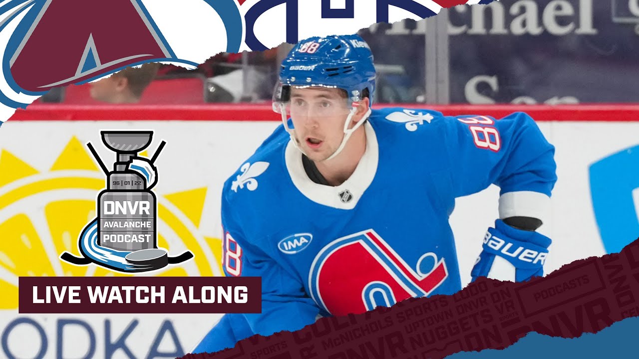 DNVR Avalanche Watchalong - Colorado Avalanche @ Montreal Canadiens
