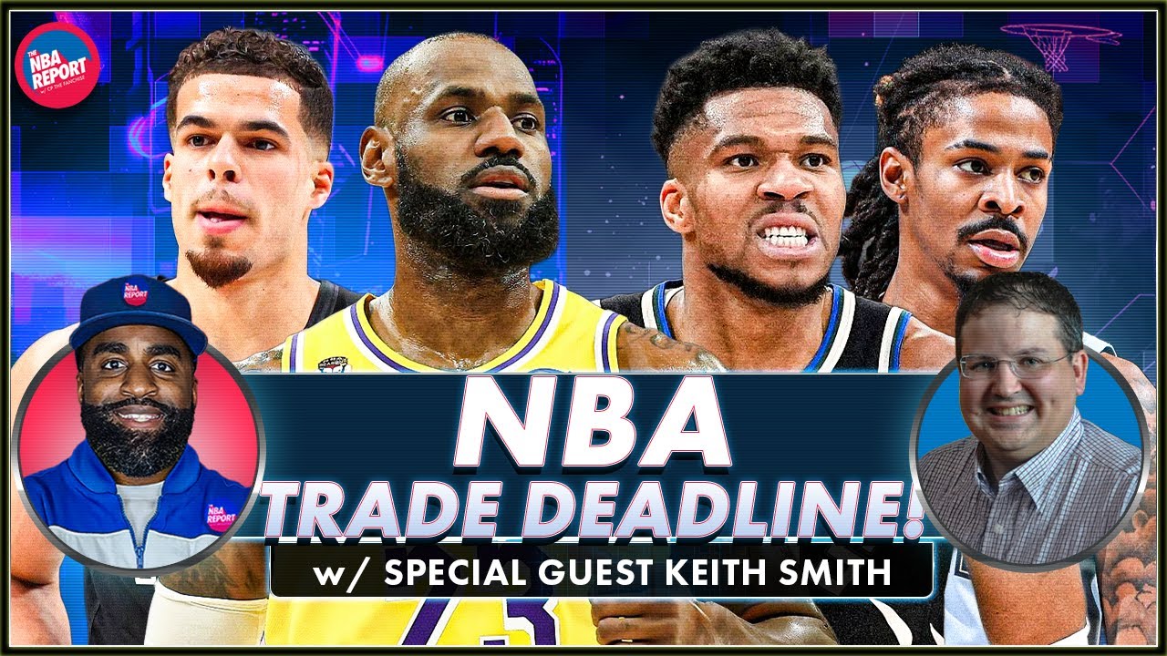 Can The Knicks Land Giannis? | NBA Trade Deadline Latest Rumors & Predictions