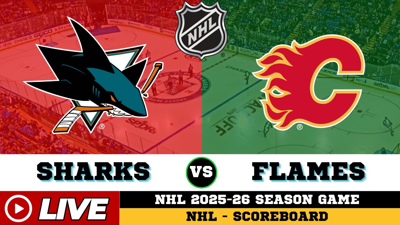 🔴LIVE : San Jose Sharks Vs Calgary Flames | NHL 2026 | NHL Live SCOREBOARD