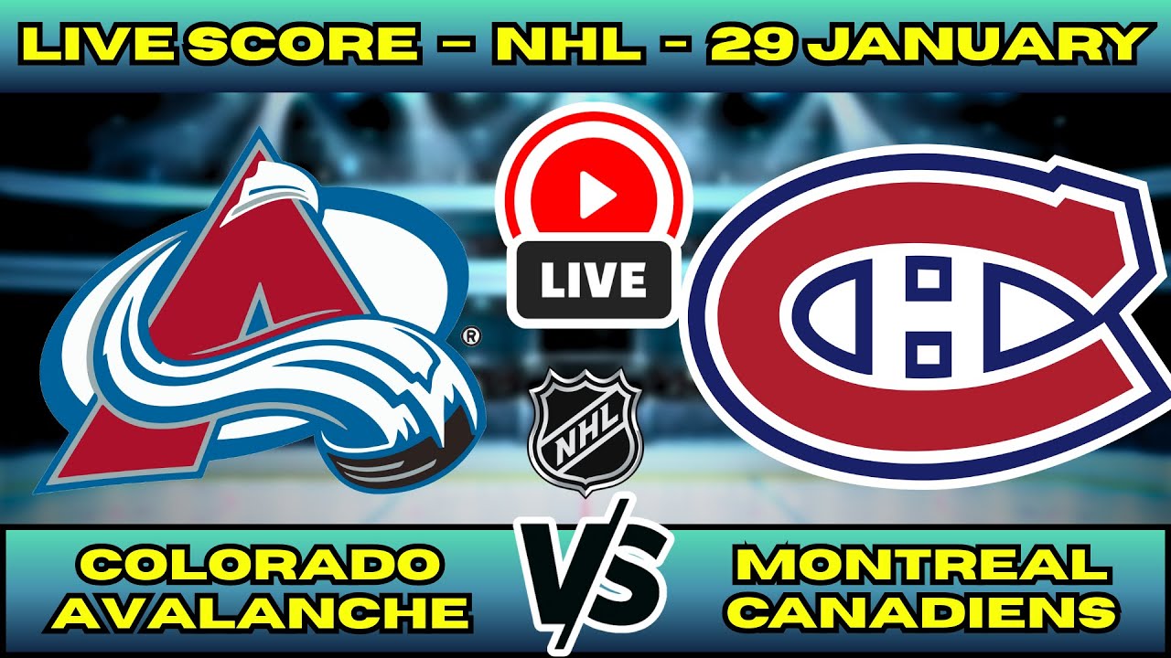 🔴 LIVE: Avalanche at Canadiens | NHL Scoreboard | Jan 29 | MacKinnon vs Suzuki at Bell Centre