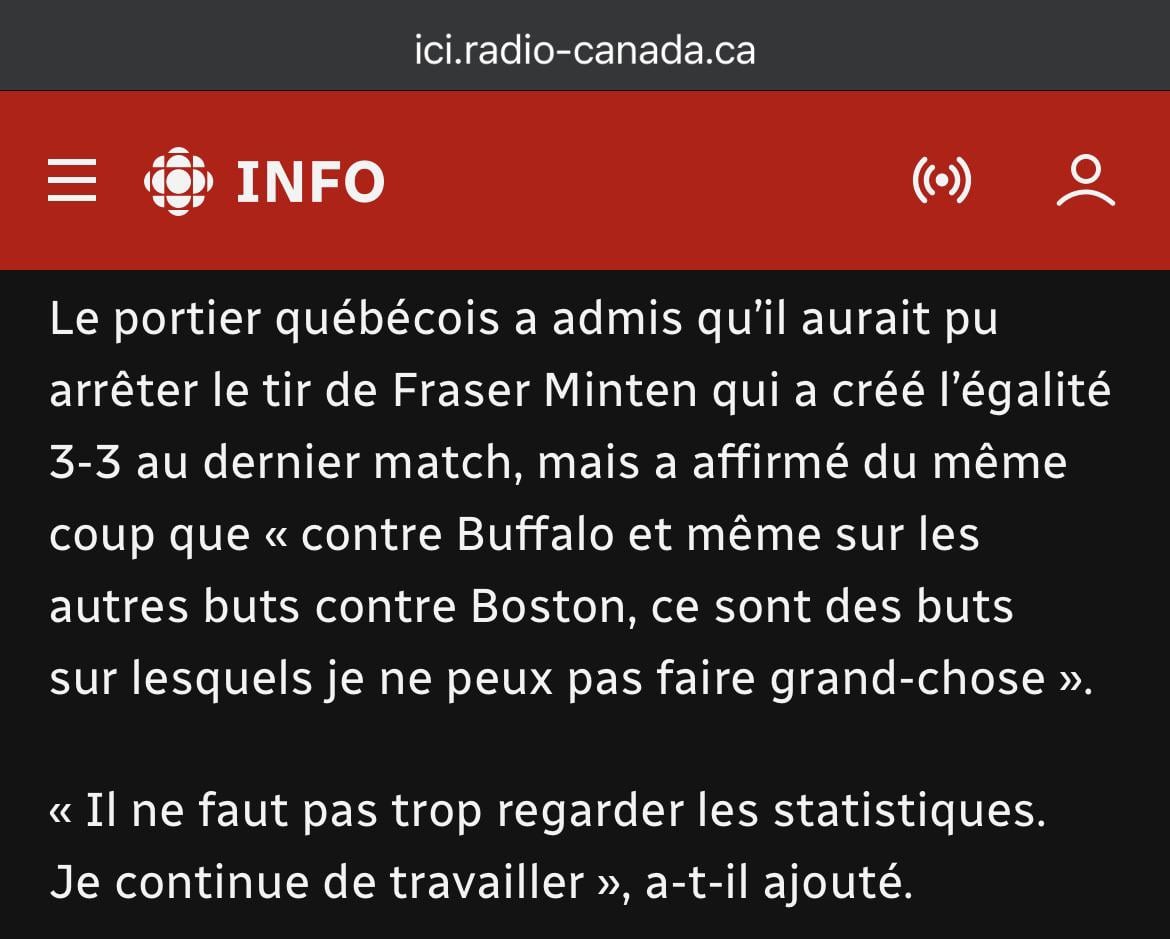 Sam Montembeault : «Contre Buffalo et même sur les autres buts contre Boston, ce sont des buts sur lesquels je ne peux pas faire grand-chose. Il ne faut pas trop regarder les statistiques. Je continue de travailler»