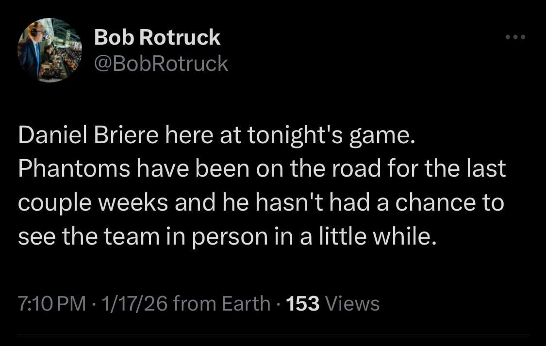 [Rotruck] Daniel Briere here at tonight's game. Phantoms have been on the road for the last couple weeks and he hasn't had a chance to see the team in person in a little while.